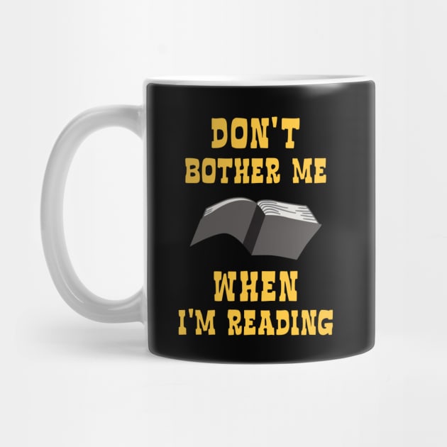 Dont bother me when I am reading a book by dancedeck